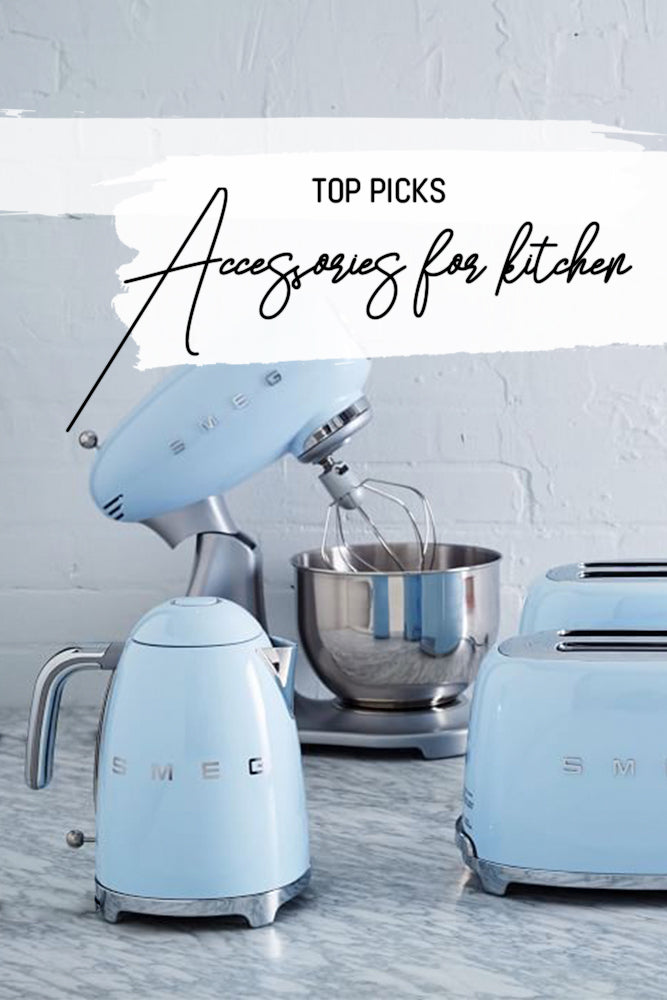Top Picks - Accessories for kitchen