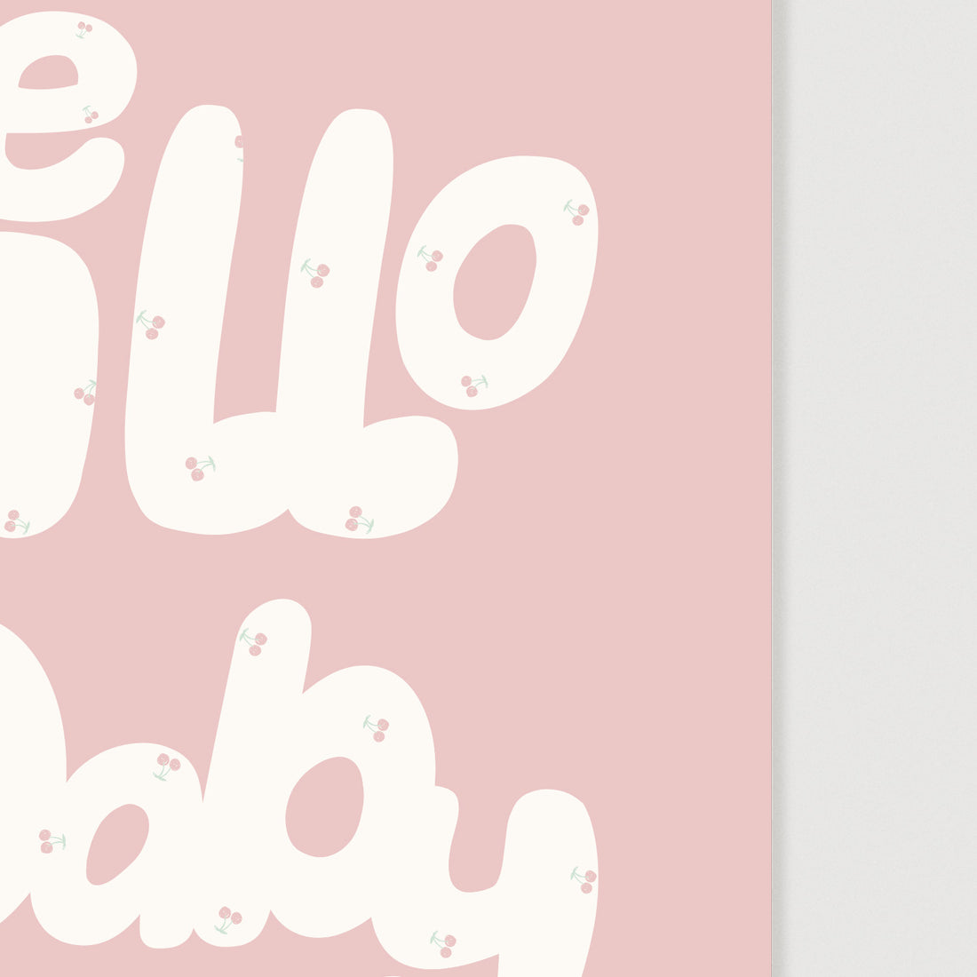 Hello Baby Girl Art Print Poster